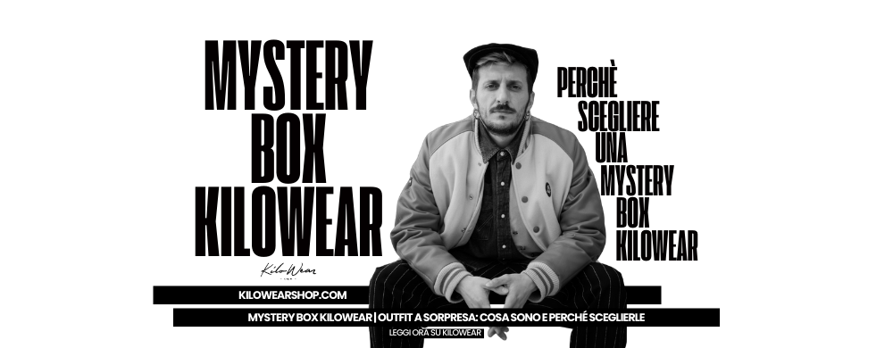 Mystery Box Kilowear. Indossa la sorpresa più cool del momento.